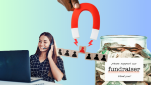 Telefundraiser on a call with an image of a magnet attracting people (lead magnet) and a fundraising jar full of donations